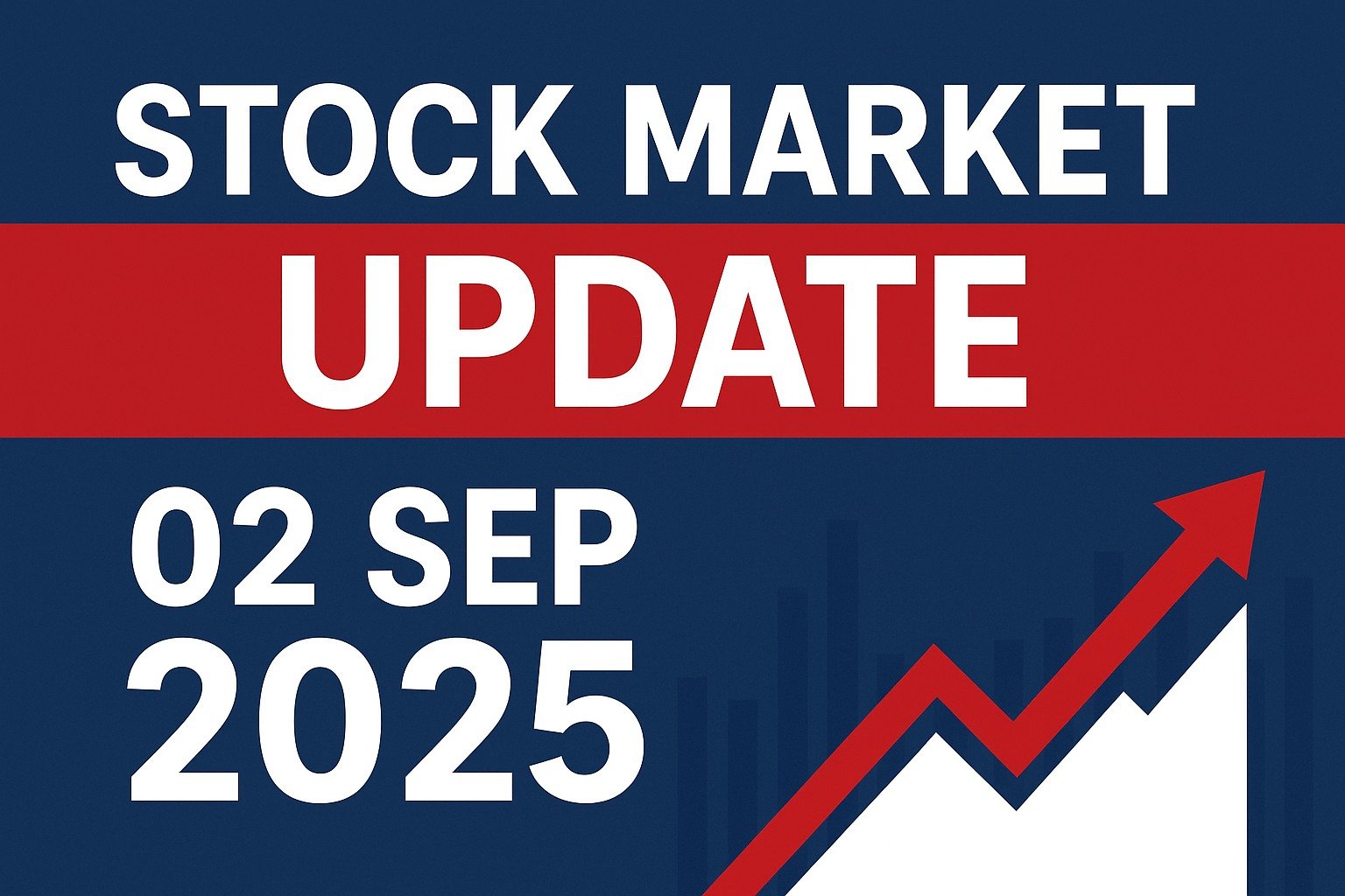 Today Stock Market Update 02 Sep 2025